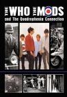 The Who. The Who, The Mods And The Quadrophenia Connection