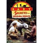 Baby. Il segreto della leggenda perduta