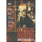 Kean, genio e sregolatezza