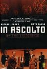 In ascolto. The Listening