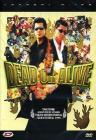 Dead or Alive