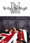 The Who. The Kids Are Alright