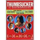 Thumbsucker. Il Succhiapollice