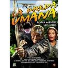La preda umana