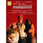 Kurt Weill. Rise and Fall of the City of Mahagonny. Ascesa e caduta della citt�