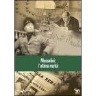 Mussolini. L'ultima verit�