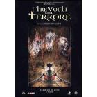 I tre volti del terrore (2 Dvd)