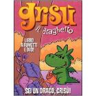 Gris�. Il draghetto. Vol. 13. Sei un drago, Gris�