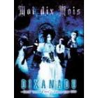 Moi Dix Mois. Dixanadu. Fated: Raison D'etre