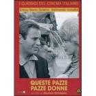 Queste pazze, pazze donne