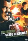True Justice. Stato di guerra