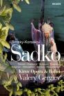 Nikolai Rimsky-Korsakov. Sadko