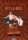 Io e la boxe