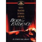 Body of Evidence