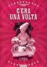 C'era una volta