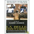 La belle histoire