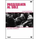 Passeggiata al sole. A Walk in the Sun