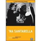 'Na santarella