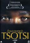 Il suo nome � Tsotsi