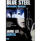 Blue Steel. Bersaglio mortale