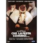 Che la festa cominci