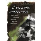 Il vascello misterioso