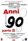 Anni 90 parte II