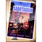 Sabotage. Sabotaggio