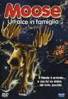 Moose. Un alce in famiglia