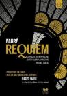 Gabriel Faur�. Requiem op. 48