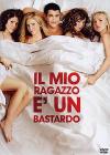 Il mio ragazzo � un bastardo