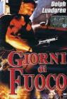 Giorni di fuoco