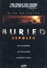 Buried. Sepolto